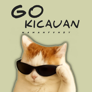 Go Kicauan by Maman Fvndy