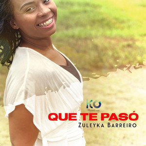 Que Te Pasó by Zuleyka Barreiro