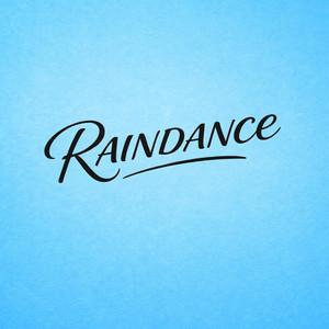 RAINDANCE - SLOW