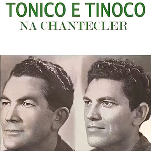 Tonico e Tinoco - Cabelo de Trança