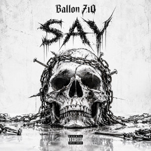 SAY by Ballon ZiQ