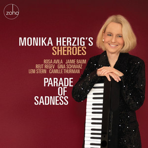 Parade of Sadness — Monika Herzig's Sheroes