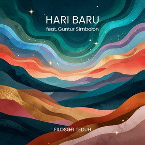 Hari Baru by Filosofi Teduh, Guntur Simbolon