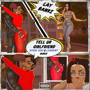 Tell Ur Girlfriend - Steve Aoki & LAWRENT Remix