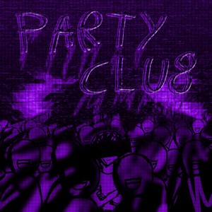 PARTY CLU8 - Daycore by D3s1ph3r