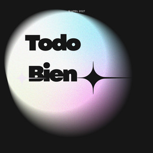 Todo Bien by djyaritall
