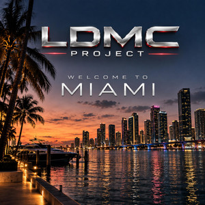 Welcome To Miami by LDMC Project