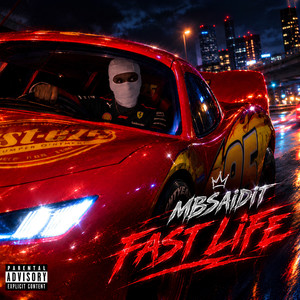 Fast Life by Mbsaidit