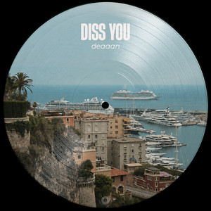 Diss You by deaaan