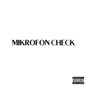 Mikrofon Check by Big168, jamieh