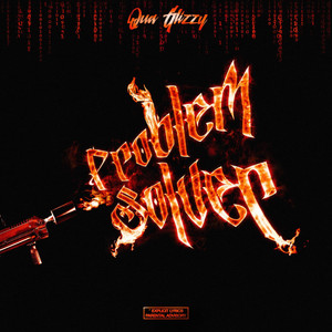 Problem Solver by Qua Glizzy