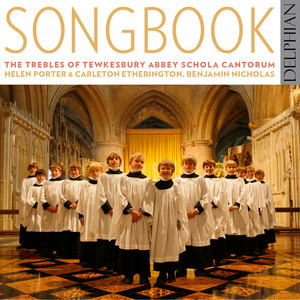 Songbook: The Trebles of Tewkesbury Abbey Schola Cantorum album