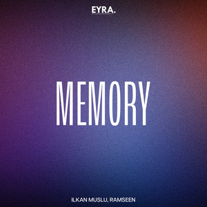Memory by ilkan Muslu, Ramseen