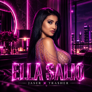 Ella salio by Tra$her, Jaser
