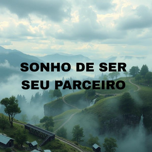 Martins da Silva - Sonho de Ser Seu Parceiro