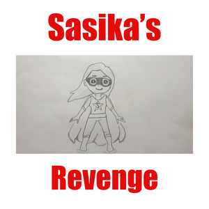 Sasika's Revenge