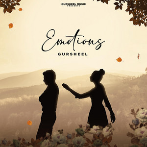 Emotions by Gursheel