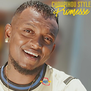 Choupinou Style - Promesse
