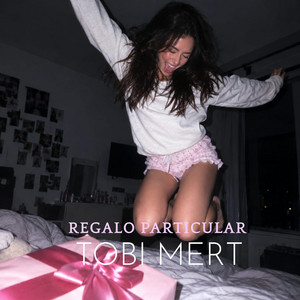 Regalo particular by Tobi mert