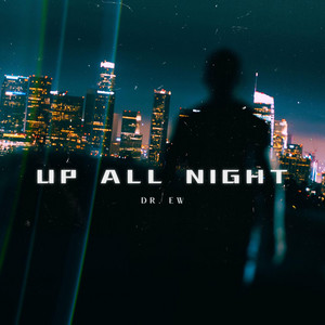 Up All Night by Dr. Ew