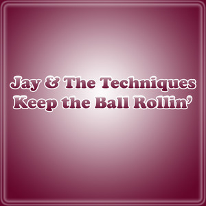 Keep The Ball Rollin'