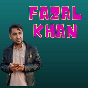 Fazal Khan - Biwafai E De Oka Guli