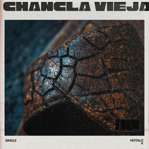 Chancla Vieja by Notalo K