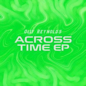 Olly Reynolds - Can't Get Enough