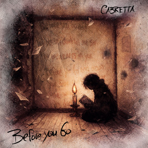 Before You Go by CABRETTA