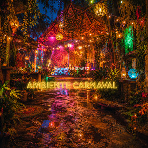 Ambiente Carnaval by Malavela Suarez