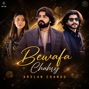 Bewafa Chahry by Arslan Chandu