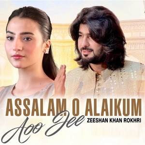 Zeeshan Khan Rokhri - Assalam O Alaikum Aoo Jee