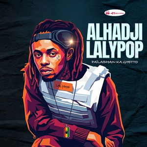Alhadji Lalypop - Païlaidhain ka ghetto