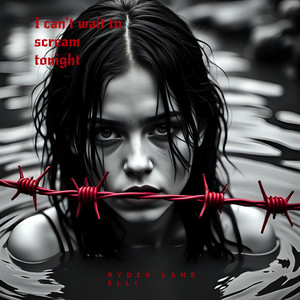 I Can't Wait to Scream Tonight by RYDER LANE ELLI