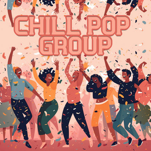 Close friend by Chill Pop Group