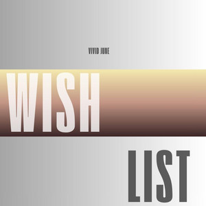 Wish List by Vivid June