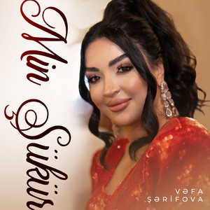 Min Şükür by Vəfa Şərifova
