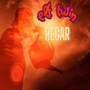 Regar by Elf Twin