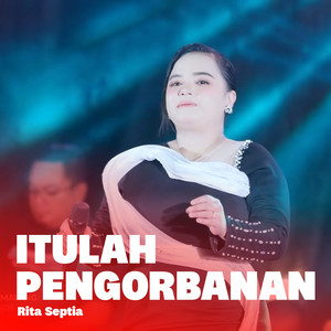 Rita Septia - Itulah Pengorbanan