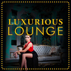Luxurious Lounge album