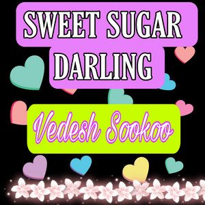 Vedesh Sookoo - Sweet Sugar Darling