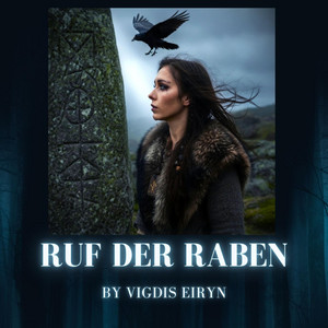 Ruf der Raben by Vigdis Eiryn