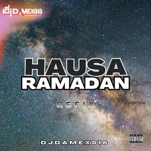 Djdamex 016 - Hausa ramadan (Refix)