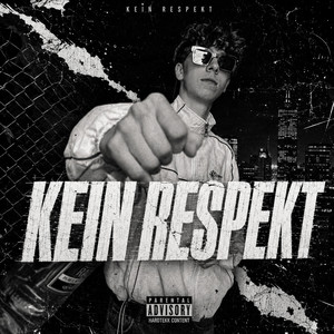 KEIN RESPEKT by JoWroh