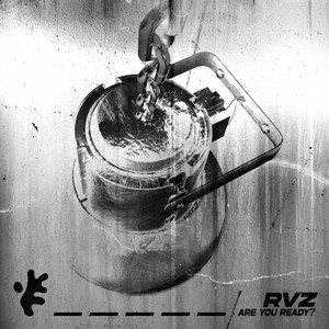 Are You Ready? by RVZ