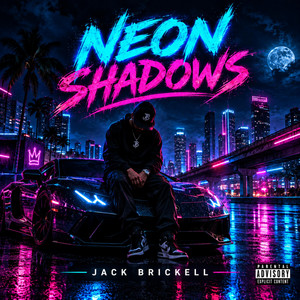 Neon Shadows by Jack Brickell