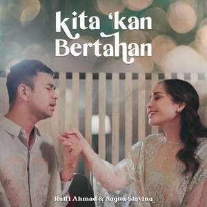 Kita Kan Bertahan by Raffi Ahmad | Nagita Slavina