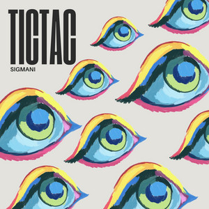 TICTAC by SIGMANI