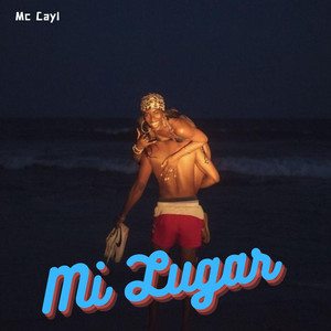 Mi Lugar by Mc Cayl