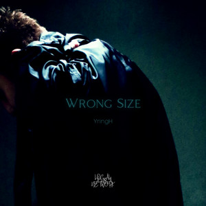 WRONG SIZE